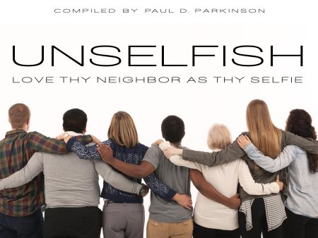 Unselfish: Love Thy Neighbor As Thy Selfie Fashion